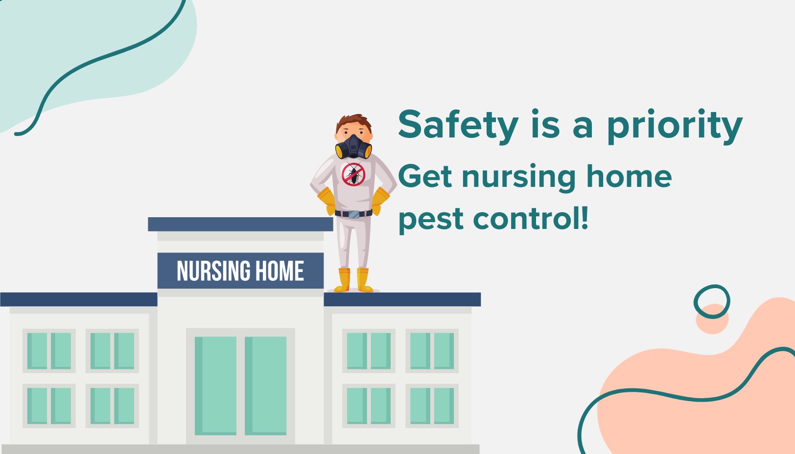 Why do We Need Nursing home pest control?